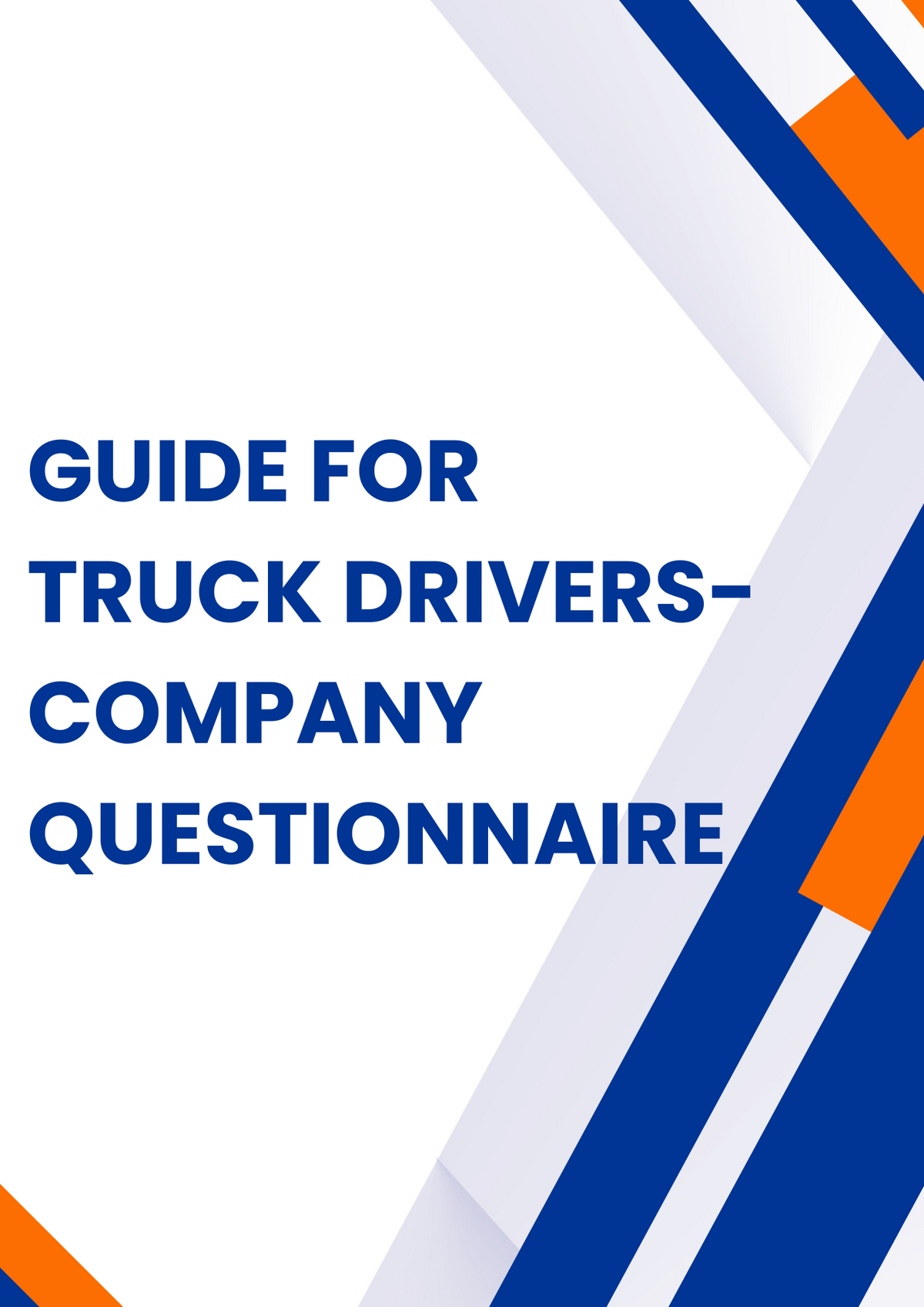 Guide for Truck Drivers - Company Questionnaire – Trucking Academy