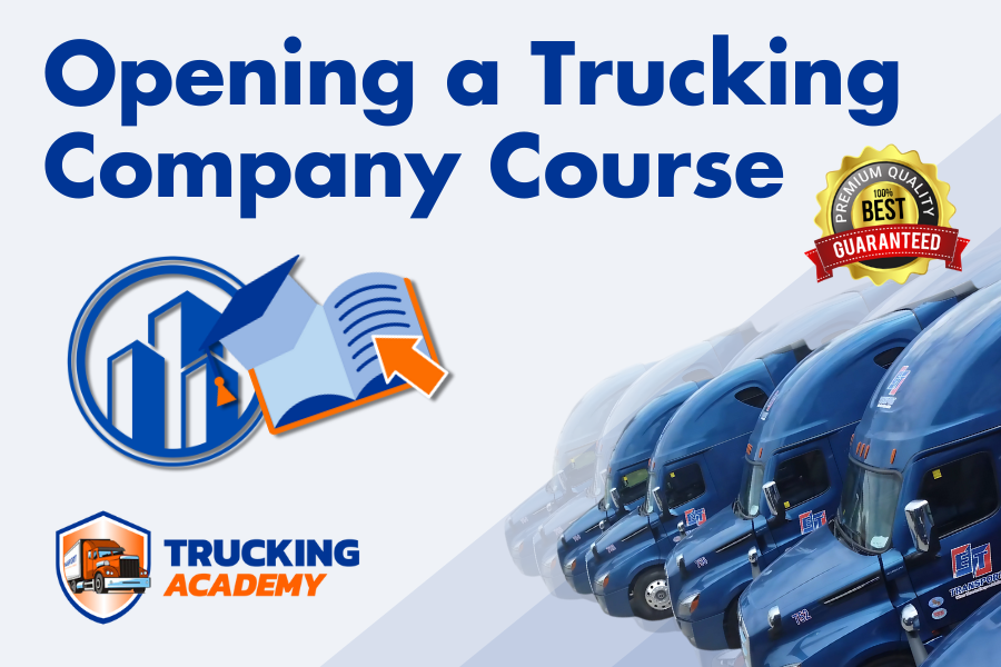 Open a Trucking Company Training Course